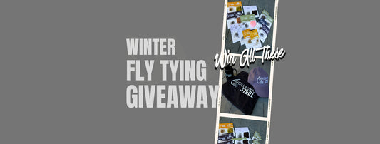 Goulburn Steel Winter Fly Tying Giveaway