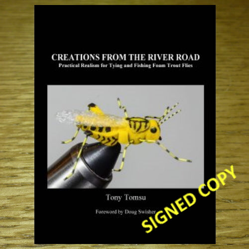 CREATIONS FROM THE RIVER ROAD BOOK BY TONY TOMSU AVAILABLE AT TROUTLORE FLY TYING STORE AUSTRALIA