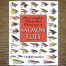 THE COMPLETE ILLUSTRATED DIRECTORY OF SALMON FLIE by CHRIS MANN IS AVAILABLE IN AUSTRALIA FROM TROUTLORE FLYTYING STORE