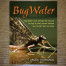 BUGWATER BOOK BR ARLEN THOMASON AVAILABLE IN AUSTRALIA AT TROUTLORE FLY TYING SHOP