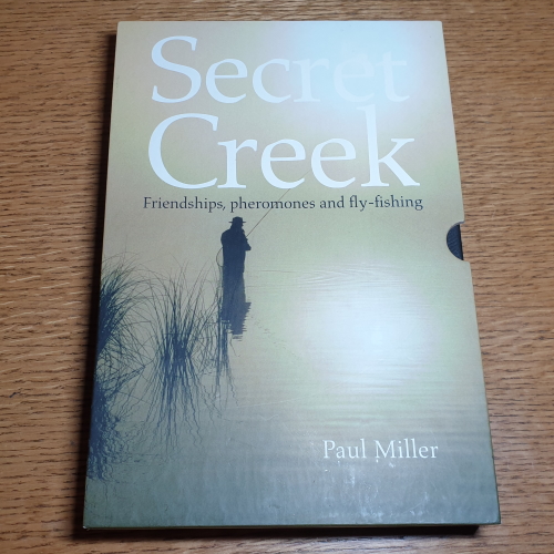 SECRET CREEK BY PAUL MILLER FLYFISHING BOOK AVAILABLE AT TROUTLORE FLY TYING SHOP AUSTRALIA