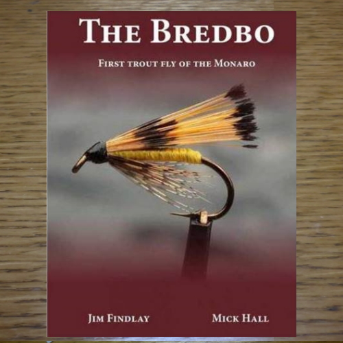 THE BREDBO - FIRST TROUT FLY OF THE MONARO BOOK BY JIM FINDLAY AND MICK HALL AVAILABLE AT TROUTLORE FLYTYING STORE AUSTRALIA