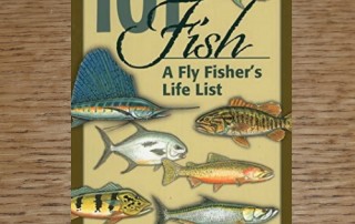 101 FISH : A FLY FISHER'S LIFE LIST by LEFTY KREH FLYFISHING BOOK AVAILABLE AT TROUTLORE FLYTYING SHOP AUSTRALIA