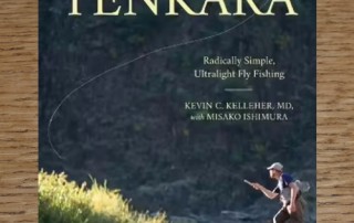TENKARA : RADICALLY SIPLE, ULTRALIGHT FLY FISHING BOOK AVAILABLE AT TROUTLORE FLY TYING STORE IN AUSTRALIA