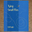 TING SMALL FLIES BOOK BY ED ENGLE AVAILABLE AT TROUTLORE FLY TYING STORE